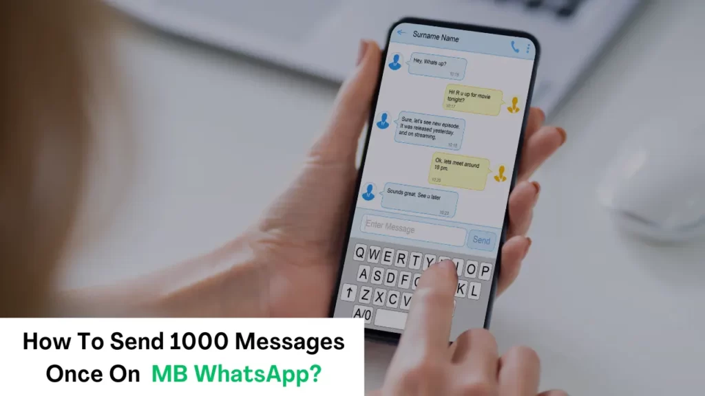 How To Send 1000 Message Once On MB WhatsApp